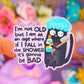 Waterproof Sticker - If I Fall In The Shower Kitty