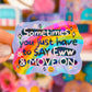 Waterproof Sticker - EWW and Move On