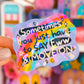 Waterproof Sticker - EWW and Move On