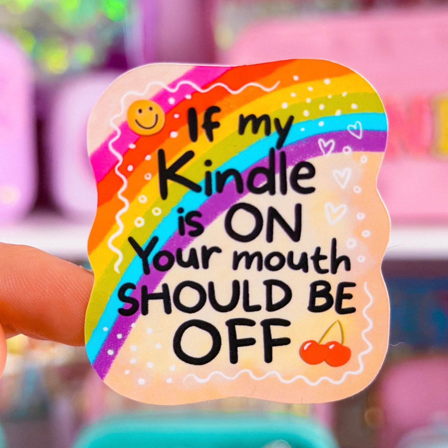 Waterproof Sticker - If My Kindle Is ON