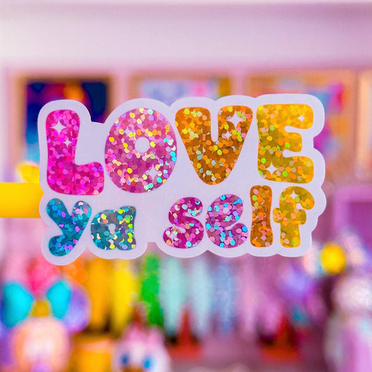 Waterproof Sticker - LOVE Ya Self