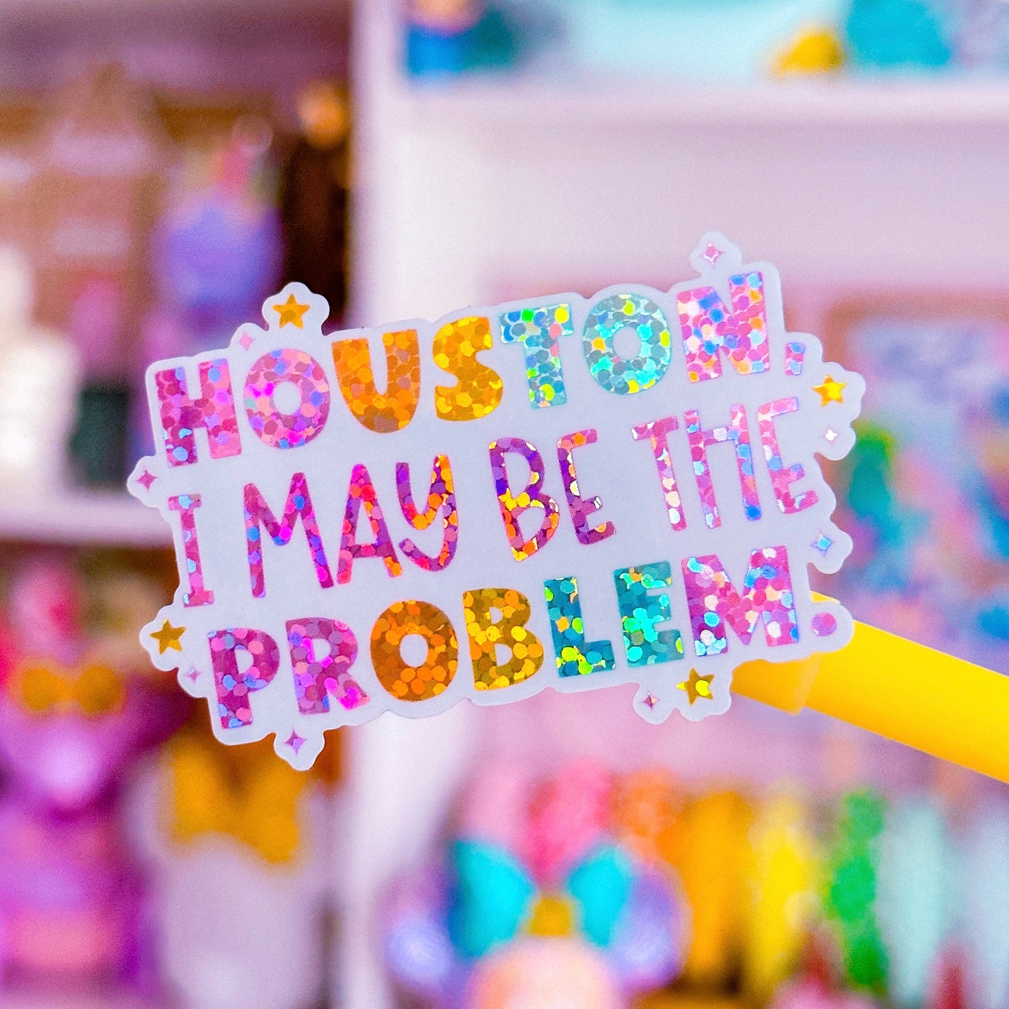 Waterproof Sticker - Houston, I May Be The Problem
