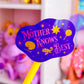 *DOLLAR DEAL* Waterproof Sticker - (Rapunzel) Mother Knows Best