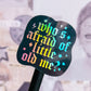 *DOLLAR DEALS* Waterproof Sticker - TTPD Who's Afraid of Little Old Me