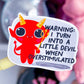 Waterproof Sticker - Overstimulated Devil