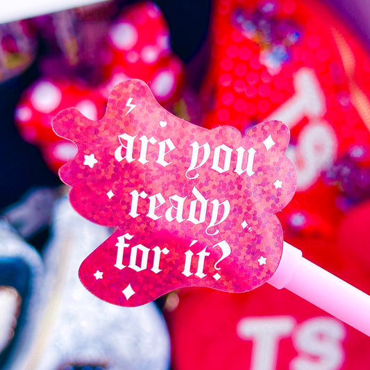 *DOLLAR DEALS* Waterproof Sticker - Are You Ready For It?