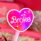 Waterproof Sticker - BROKE Doll