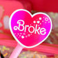 Waterproof Sticker - BROKE Doll