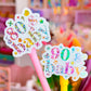 Waterproof Sticker - 80's + 90's Baby