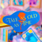 *DOLLAR DEAL* Waterproof Sticker - (Belle)Tale As Old As Time