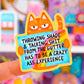Waterproof Sticker - Throwing Shade & Talking $hit